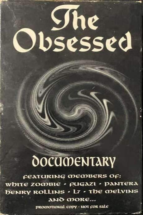 The Obsessed: The Documentary